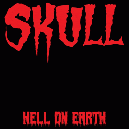 Skull (NZ) : Hell on Earth (Single)